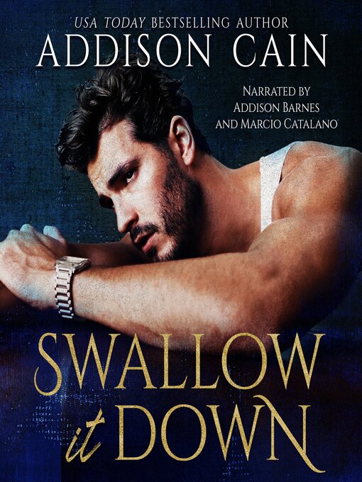 Title details for Swallow it Down by Addison Cain - Available